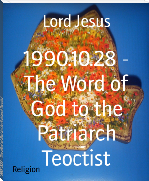 1990.10.28 - The Word of God to the Patriarch Teoctist by Lord Jesus (interesting novels to read .TXT) 📕 - American Library Books 📚 Read (28910) Books Online Free