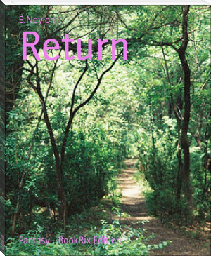 Return by Erin Neylon (best memoirs of all time .TXT) 📕 - American Library Books 📚 Read (28910) Books Online Free