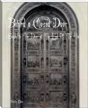 Behind a Closed Door by ponyo1733 (story reading TXT) 📕 - American Library Books 📚 Read (28910) Books Online Free