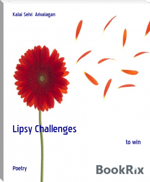 Lipsy Challenges by Kalai Selvi  Arivalagan (read novels website TXT) 📕 - American Library Books 📚 Read (28910) Books Online Free