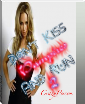 Don't Kiss Vampires And Run 2 by Alyza (great book club books .TXT) 📕 - American Library Books 📚 Read (28910) Books Online Free