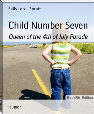 Child Number Seven by Sally Lotz - Spratt (which ebook reader .txt) 📕 - American Library Books 📚 Read (28910) Books Online Free