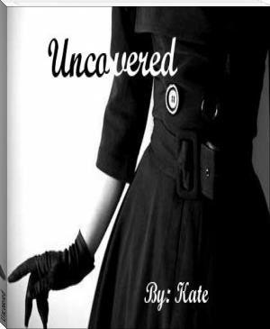 Uncovered by K.S (10 best books of all time txt) 📕 - American Library Books 📚 Read (28910) Books Online Free