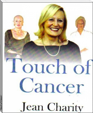Touch of Cancer by Jean Charity (large screen ebook reader txt) 📕 - American Library Books 📚 Read (28910) Books Online Free