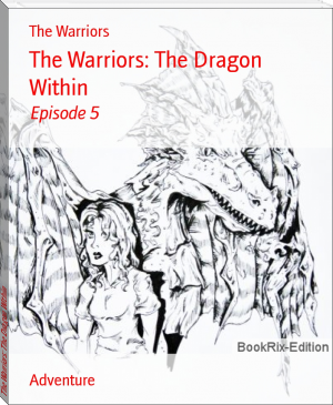 The Warriors: The Dragon Within by The Warriors (best novels of all time .txt) 📕 - American Library Books 📚 Read (28910) Books Online Free