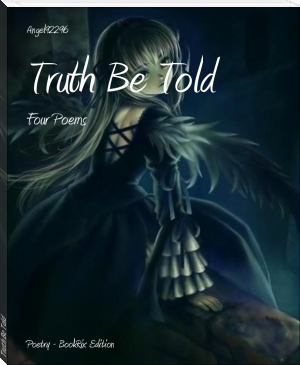 Truth Be Told by Angel92296 (best electronic book reader TXT) 📕 - American Library Books 📚 Read (28910) Books Online Free