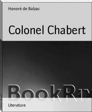 Colonel Chabert by Honoré de Balzac (books suggested by elon musk .txt) 📕 - American Library Books 📚 Read (28910) Books Online Free