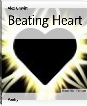 Beating Heart by Alex Gravitt (best motivational books of all time txt) 📕 - American Library Books 📚 Read (28910) Books Online Free