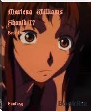 Should I? by Marlena  Williams (top novels TXT) 📕 - American Library Books 📚 Read (28910) Books Online Free