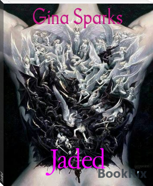 Jaded by Gina Sparks (little readers .txt) 📕 - American Library Books 📚 Read (28910) Books Online Free