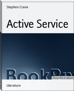 Active Service by Stephen Crane (great novels to read .txt) 📕 - American Library Books 📚 Read (28910) Books Online Free