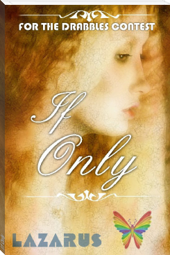 If Only by Lazarus (good book club books .TXT) 📕 - American Library Books 📚 Read (28910) Books Online Free
