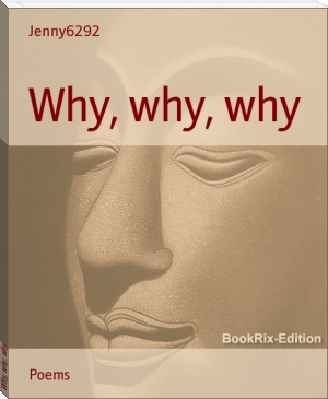 Why, why, why by M. Ommert (ebook reader computer .txt) 📕 - American Library Books 📚 Read (28910) Books Online Free