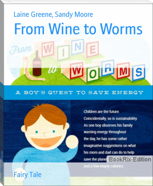 From Wine to Worms by Laine Greene, Sandy Moore (the beach read TXT) 📕 - American Library Books 📚 Read (28910) Books Online Free