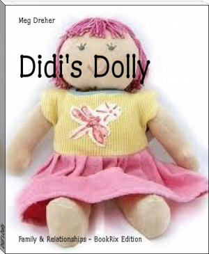 Didi's Dolly by Meg Dreher (read books for money .txt) 📕 - American Library Books 📚 Read (28910) Books Online Free