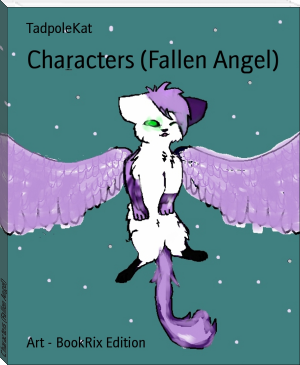 Characters (Fallen Angel) by TadpoleKat (best motivational books .TXT) 📕 - American Library Books 📚 Read (28910) Books Online Free