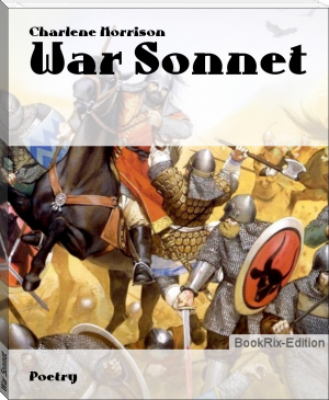 War Sonnet by Charlene Morrison (beach read book txt) 📕 - American Library Books 📚 Read (28910) Books Online Free