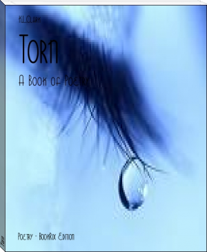 Torn by K.L.Clark (important books to read .TXT) 📕 - American Library Books 📚 Read (28910) Books Online Free
