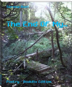 The End Of My.. by Serena Axel (brene brown rising strong .TXT) 📕 - American Library Books 📚 Read (28910) Books Online Free