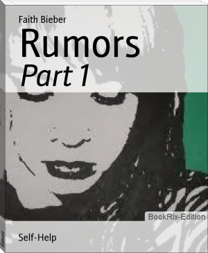 Rumors by Faith Bieber (different e readers TXT) 📕 - American Library Books 📚 Read (28910) Books Online Free