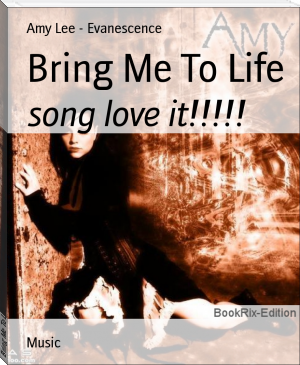 Bring Me To Life by Amy Lee - Evanescence (readict books TXT) 📕 - American Library Books 📚 Read (28910) Books Online Free