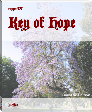 Key of Hope by rapper527 (the best novels to read .txt) 📕 - American Library Books 📚 Read (28910) Books Online Free