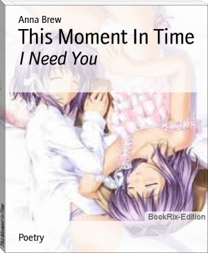 This Moment In Time by Anna Brew (the top 100 crime novels of all time TXT) 📕 - American Library Books 📚 Read (28910) Books Online Free