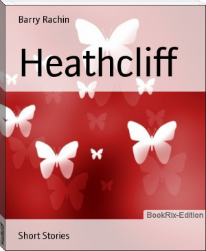 Heathcliff by Barry Rachin (books for men to read txt) 📕 - American Library Books 📚 Read (28910) Books Online Free