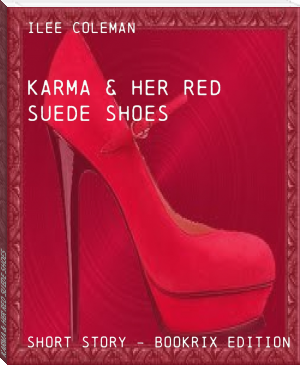 KARMA &amp; HER RED SUEDE SHOES by Ilee Coleman (ebook reader for comics .TXT) 📕 - American Library Books 📚 Read (28910) Books Online Free