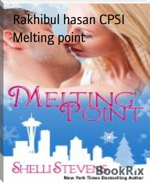 Melting point by Rakhibul hasan CPSI (best beach reads of all time .TXT) 📕 - American Library Books 📚 Read (28910) Books Online Free