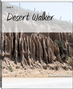 Desert Walker by Brady H (rocket ebook reader TXT) 📕 - American Library Books 📚 Read (28910) Books Online Free