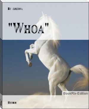 "Whoa" by By Arizona (ebook reader play store TXT) 📕 - American Library Books 📚 Read (28910) Books Online Free
