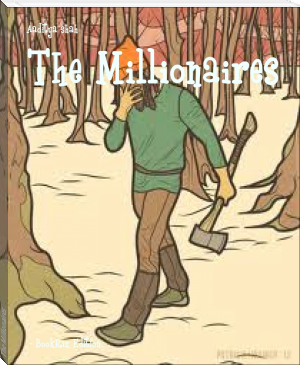 The Millionaires by Aaditya shah (intellectual books to read .txt) 📕 - American Library Books 📚 Read (28910) Books Online Free