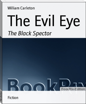 The Evil Eye by William Carleton (ebook reader with internet browser .TXT) 📕 - American Library Books 📚 Read (28910) Books Online Free