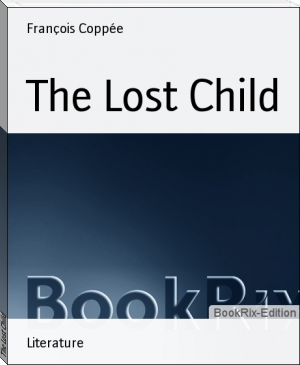 The Lost Child by François Coppée (free children's ebooks pdf txt) 📕 - American Library Books 📚 Read (28910) Books Online Free