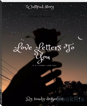 Love Letters To You by Sandra Desjarlais (learn to read activity book .txt) 📕 - American Library Books 📚 Read (28910) Books Online Free