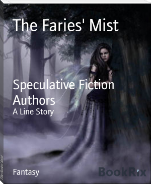 The Faries' Mist by Speculative Fiction Authors (the false prince .TXT) 📕 - American Library Books 📚 Read (28910) Books Online Free