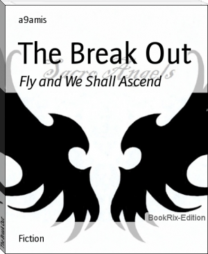 The Break Out by a9amis (recommended reading .TXT) 📕 - American Library Books 📚 Read (28910) Books Online Free