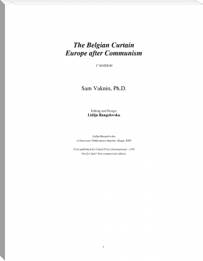 The Belgian Curtain - Europe after Communism by Sam Vaknin (important books to read .TXT) 📕 - American Library Books 📚 Read (28910) Books Online Free