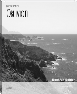 Oblivion by Jadyenne Remkes (books to read for 13 year olds .txt) 📕 - American Library Books 📚 Read (28910) Books Online Free
