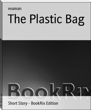 The Plastic Bag by vvaman (the beginning after the end novel read txt) 📕 - American Library Books 📚 Read (28910) Books Online Free