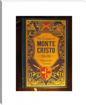 The Count of Monte Cristo by Alexander Dumas (top android ebook reader .TXT) 📕 - American Library Books 📚 Read (28910) Books Online Free