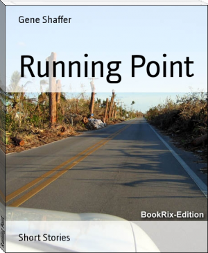 Running Point by Gene Shaffer (book reader for pc .TXT) 📕 - American Library Books 📚 Read (28910) Books Online Free