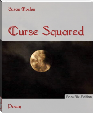 Curse Squared by Susan Evelyn (the speed reading book TXT) 📕 - American Library Books 📚 Read (28910) Books Online Free