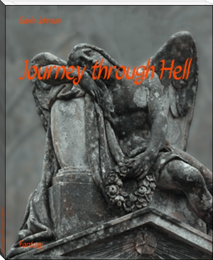 Journey through Hell by Gavin Johnson (life changing books TXT) 📕 - American Library Books 📚 Read (28910) Books Online Free