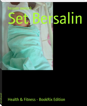 Set Bersalin by beaion aweork (best desktop ebook reader .TXT) 📕 - American Library Books 📚 Read (28910) Books Online Free