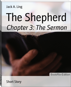 The Shepherd by Jack A. Ling (best books for 8th graders TXT) 📕 - American Library Books 📚 Read (28910) Books Online Free