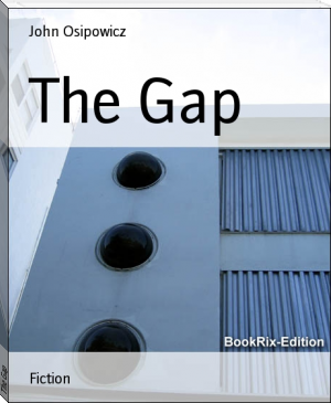 The Gap by John Osipowicz (learn to read activity book txt) 📕 - American Library Books 📚 Read (28910) Books Online Free