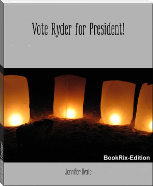 Vote Ryder for President! by Jennifer Uvalle (e book reader online .TXT) 📕 - American Library Books 📚 Read (28910) Books Online Free