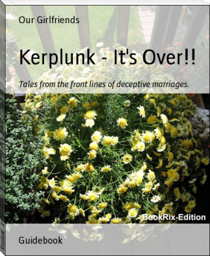 Kerplunk - It's Over!! by A.W., H.R. and Our Girlfriends (100 best novels of all time txt) 📕 - American Library Books 📚 Read (28910) Books Online Free